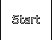 Start